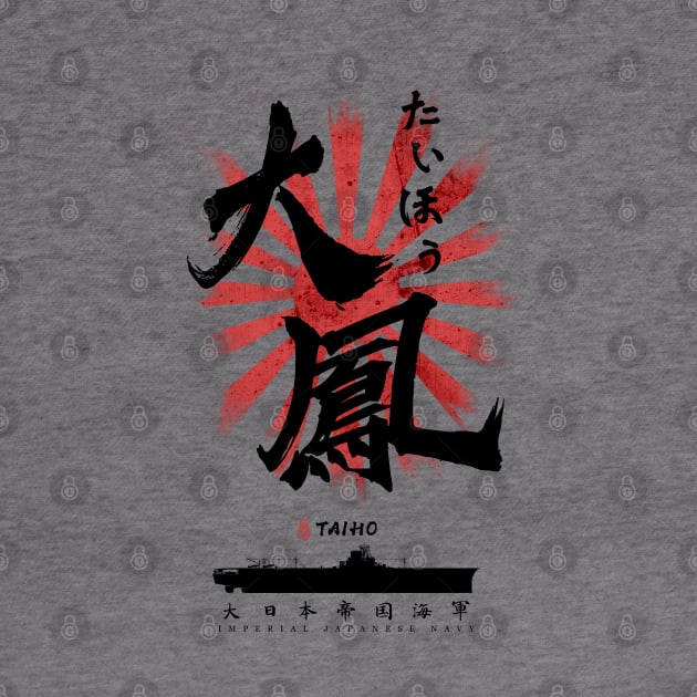 IJN Taiho Carrier Calligraphy by Takeda_Art